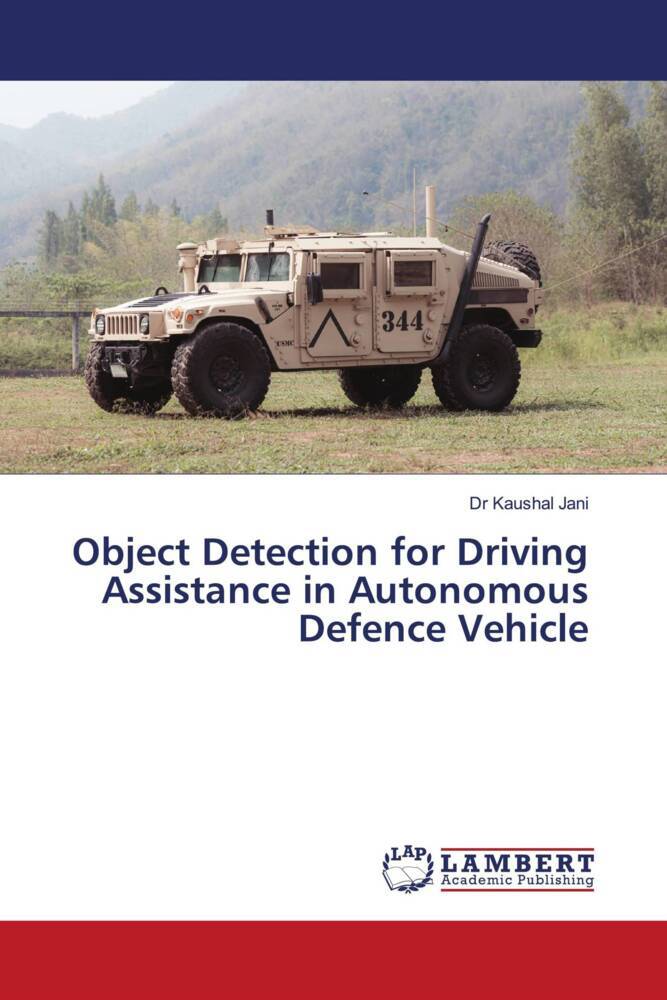 Object Detection for Driving Assistance in Autonomous Defence Vehicle