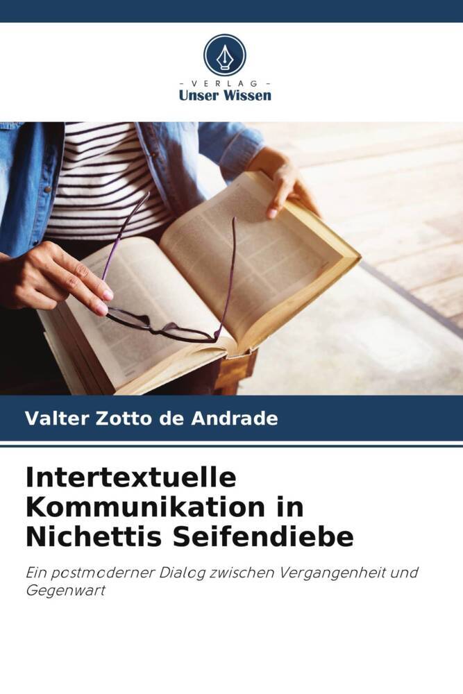 Intertextuelle Kommunikation in Nichettis Seifendiebe