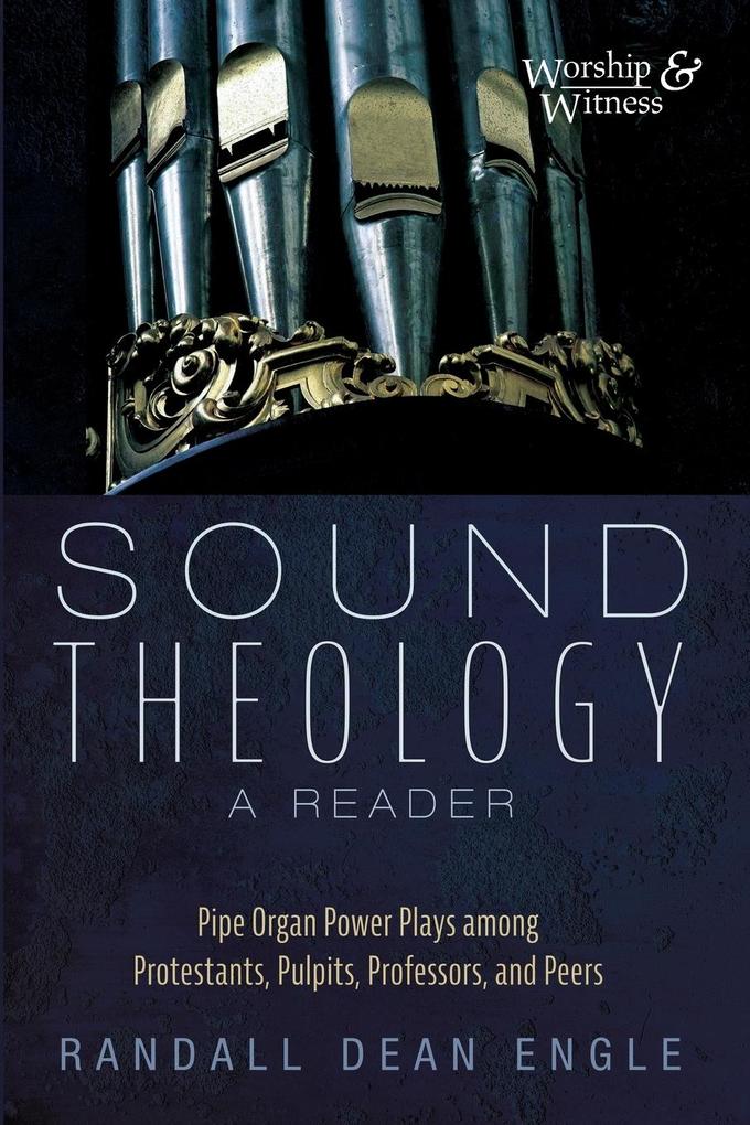Sound Theology a Reader