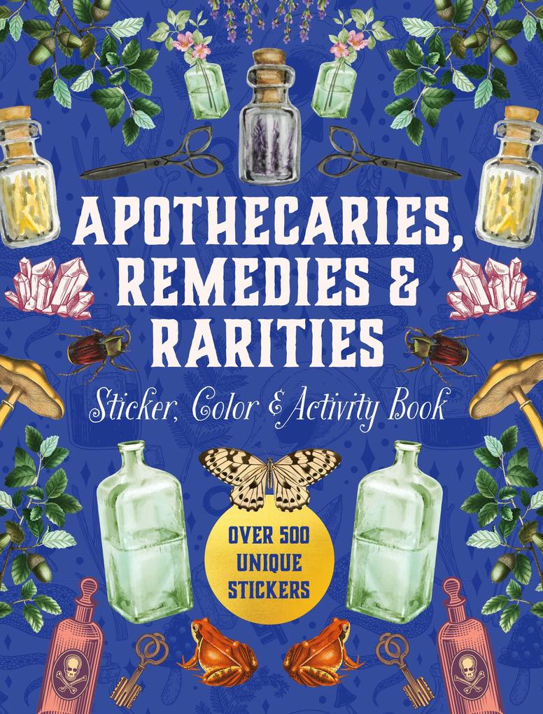 Apothecaries Remedies & Rarities Sticker Color & Activity Book