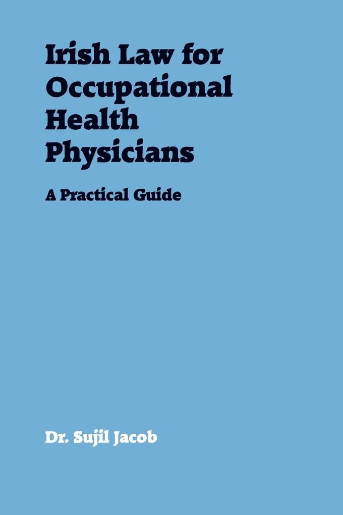 Irish Law for Occupational Health Physicians