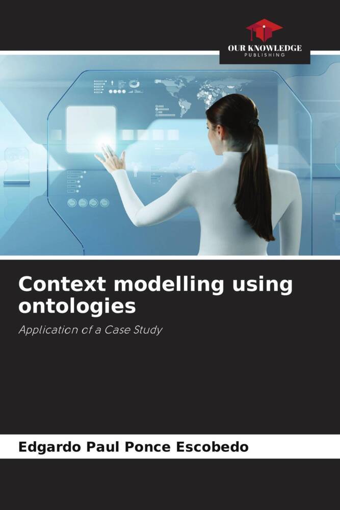 Context modelling using ontologies