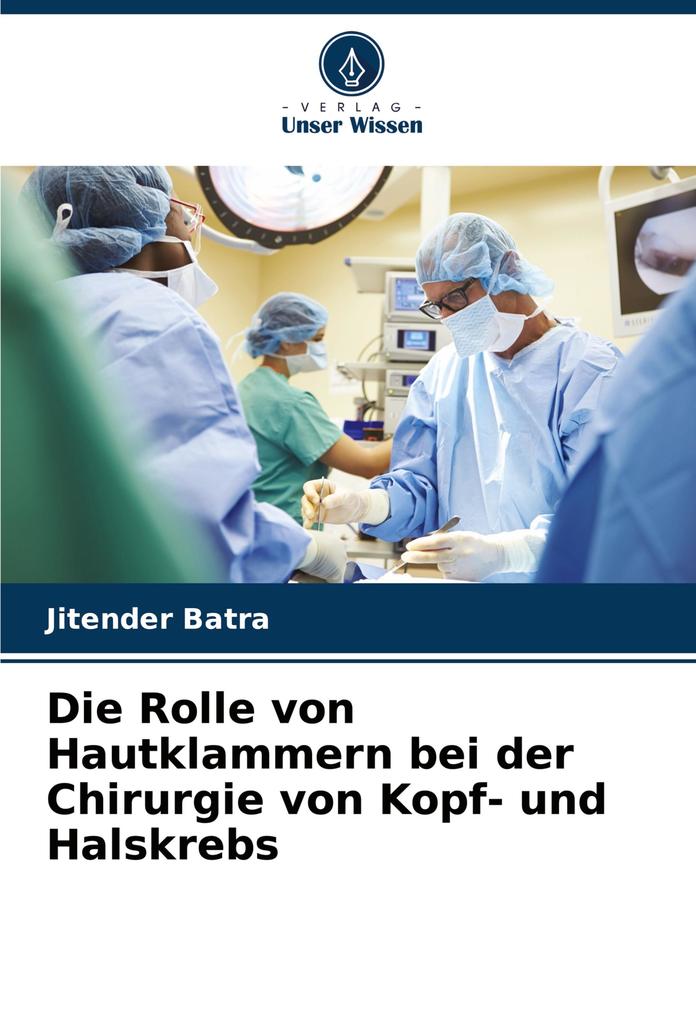 Die Rolle von Hautklammern bei der Chirurgie von Kopf- und Halskrebs