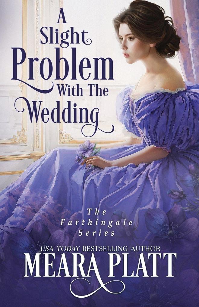 A Slight Problem with the Wedding