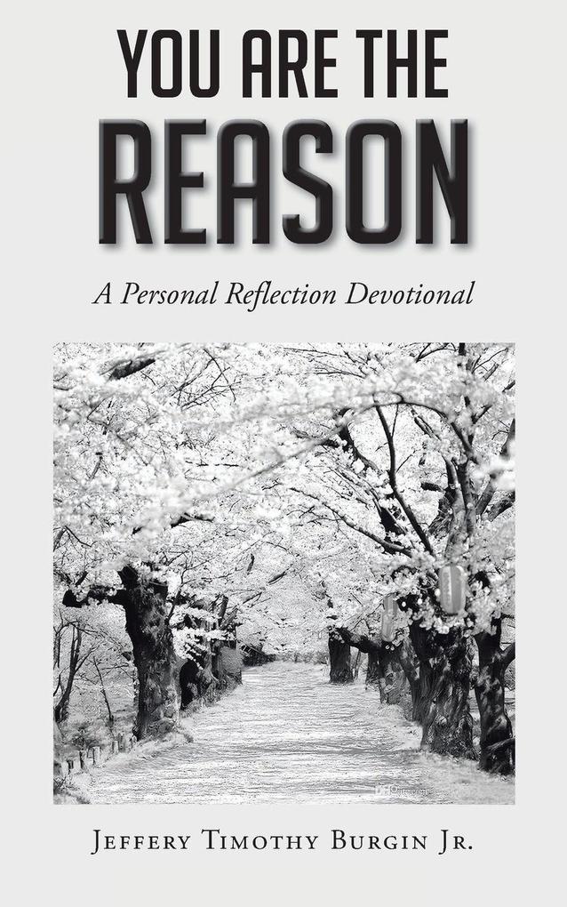 You Are the Reason