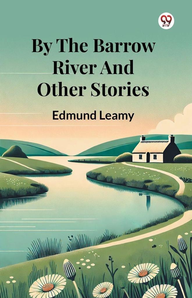 By The Barrow River And Other Stories