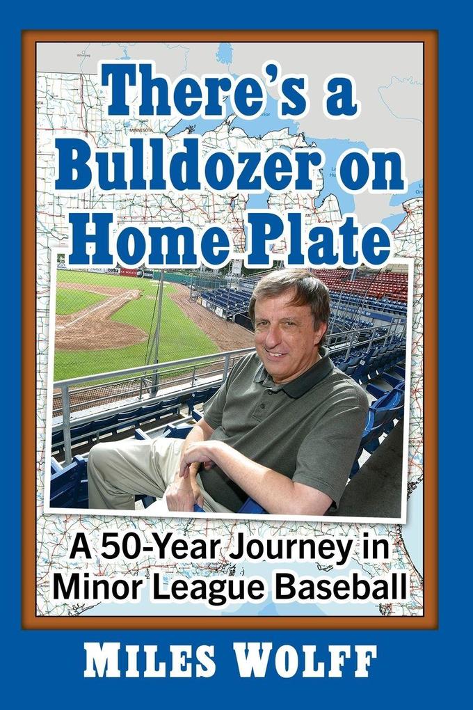 There's a Bulldozer on Home Plate