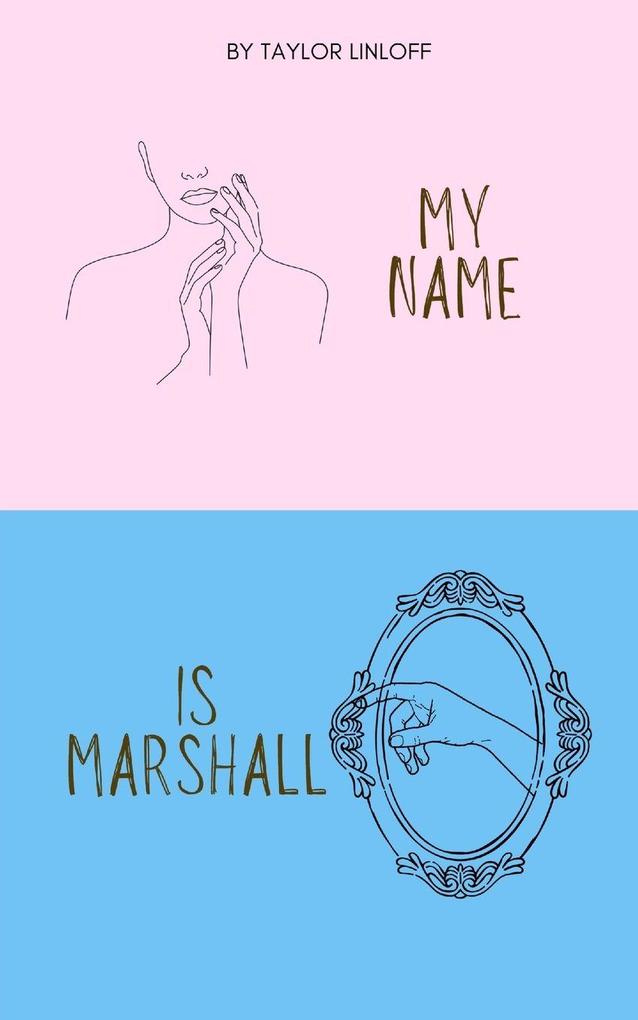 My Name Is Marshall