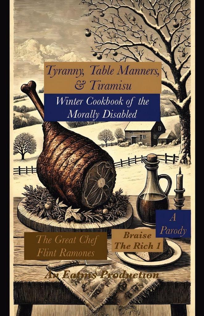 Tyranny Table Manners & Tiramisu