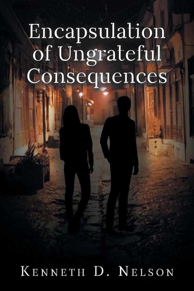 Encapsulation of Ungrateful Consequences