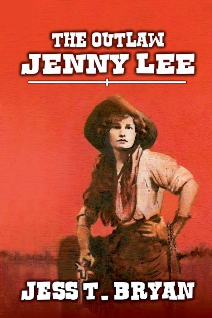 The Outlaw Jenny Lee