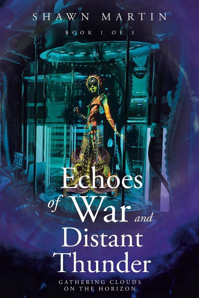 Echoes of War and Distant Thunder