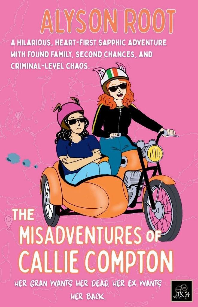 The Misadventures of Callie Compton