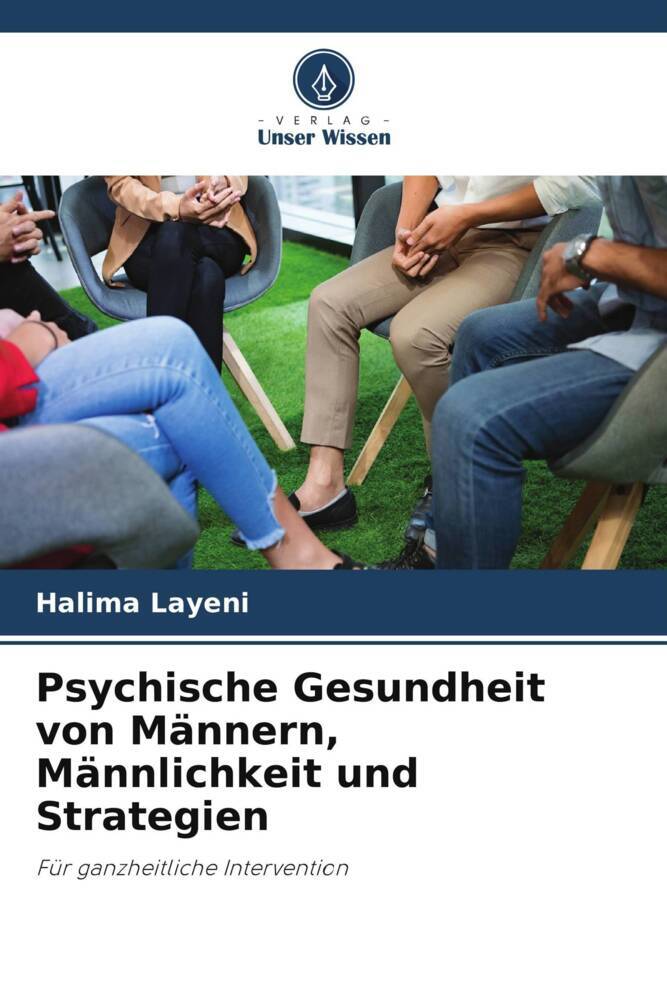 Psychische Gesundheit von Männern Männlichkeit und Strategien