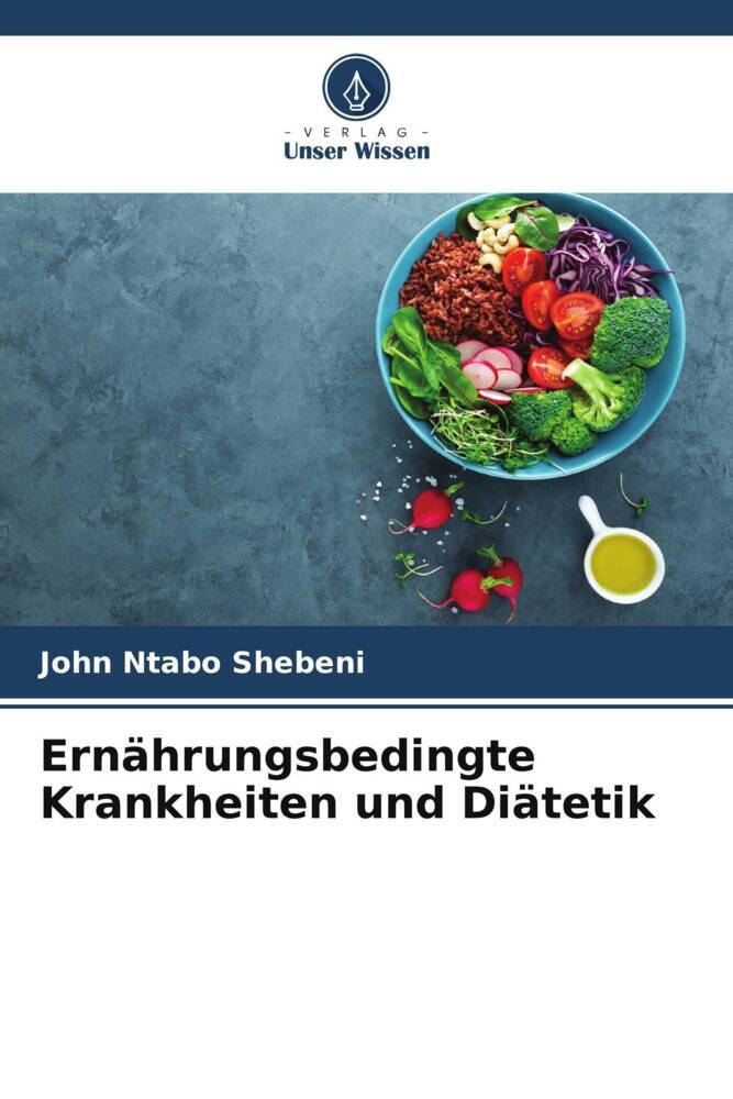 Ernährungsbedingte Krankheiten und Diätetik