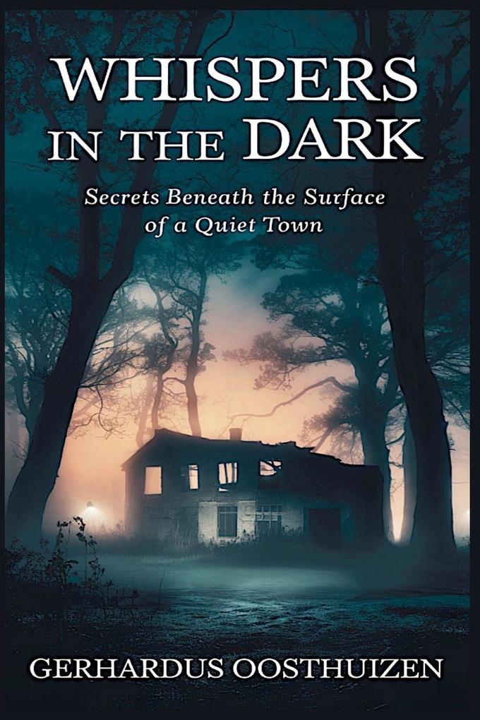 Whispers in the Dark