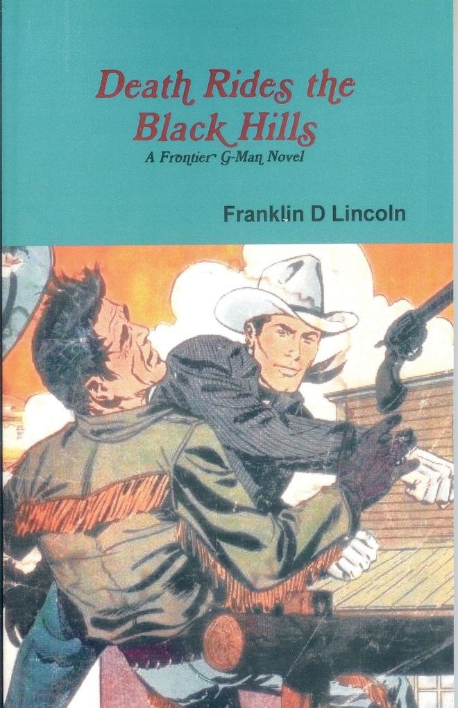 Death Rides the Black Hills