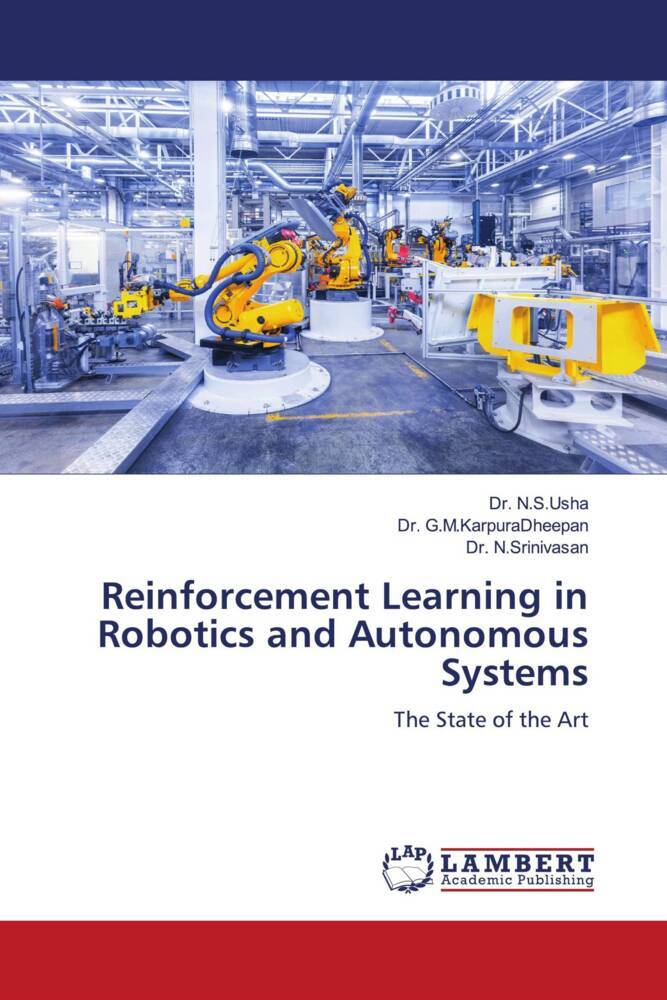 Reinforcement Learning in Robotics and Autonomous Systems