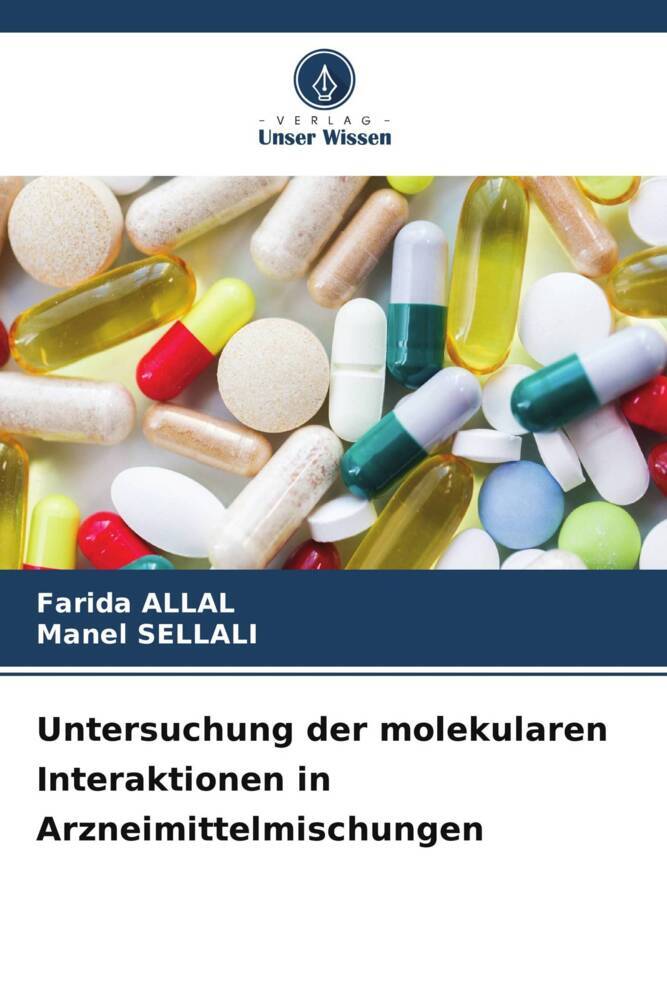 Untersuchung der molekularen Interaktionen in Arzneimittelmischungen
