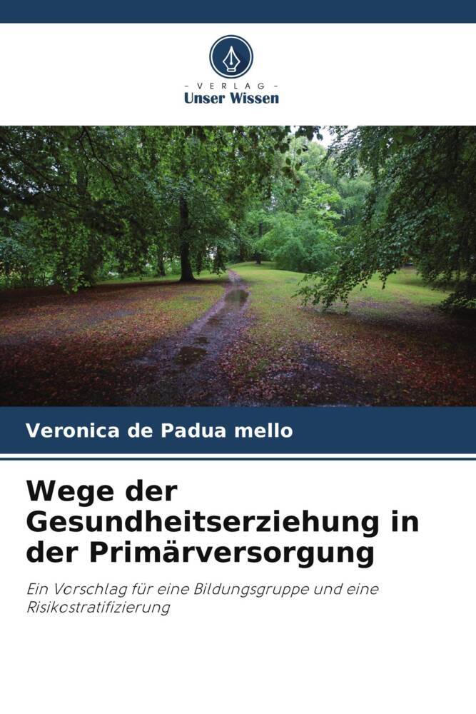 Wege der Gesundheitserziehung in der Primärversorgung