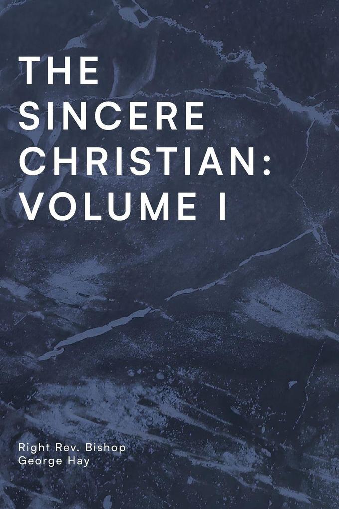 THE SINCERE CHRISTIAN