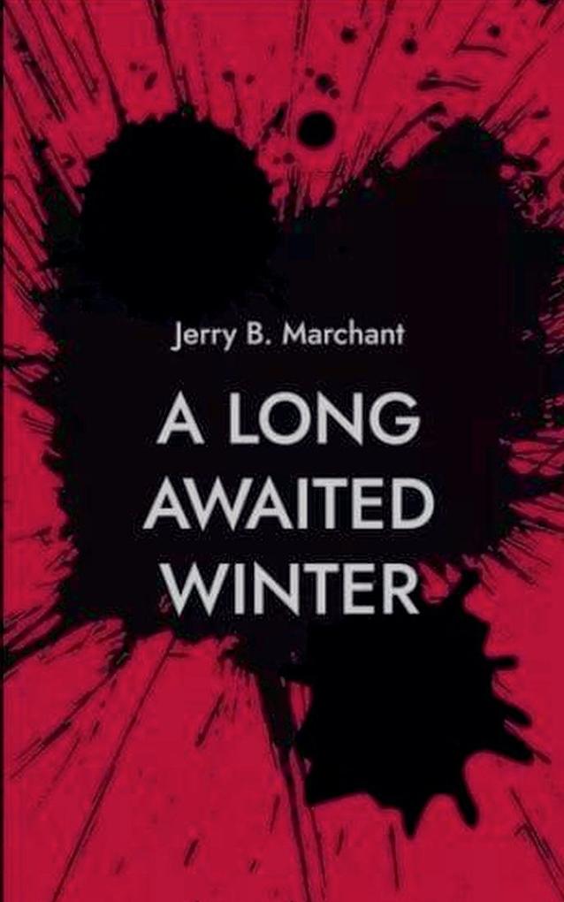 A Long Awaited Winter