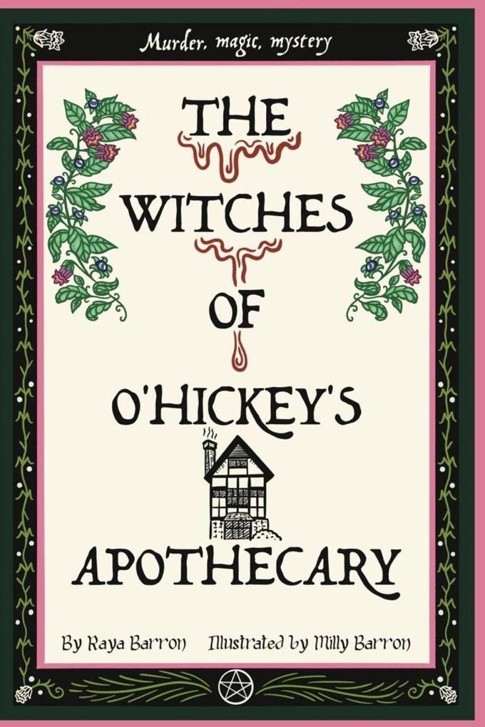 The Witches of O'Hickey's Apothecary