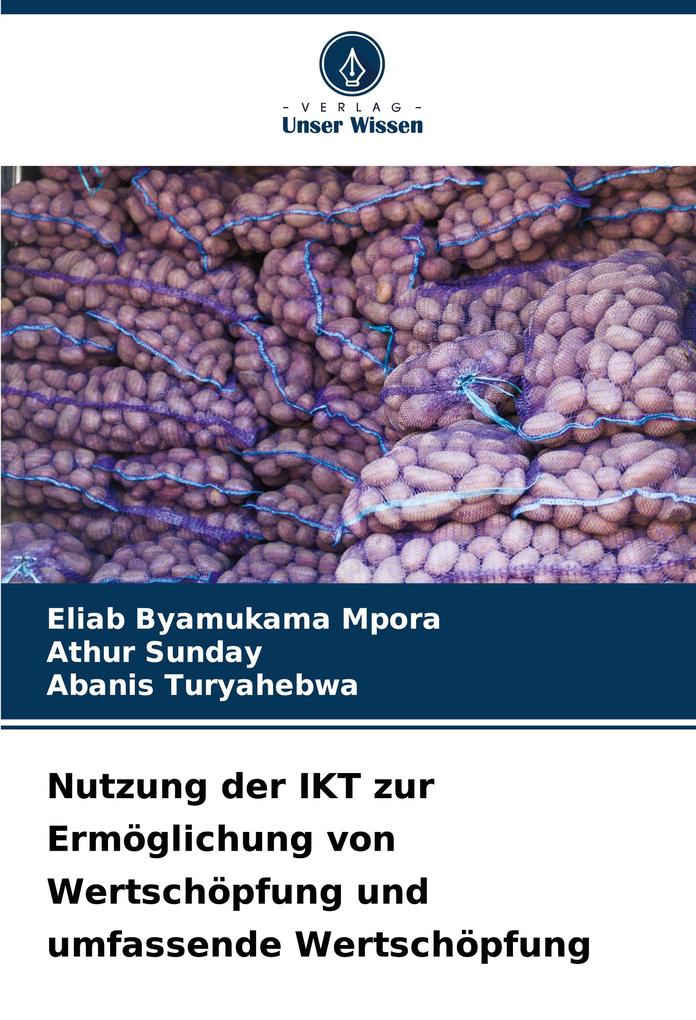 Nutzung der IKT zur Ermöglichung von Wertschöpfung und umfassende Wertschöpfung