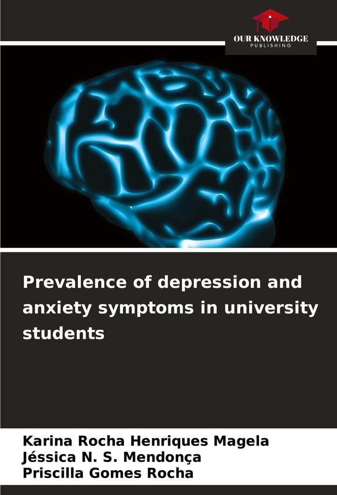 Prevalence of depression and anxiety symptoms in university students