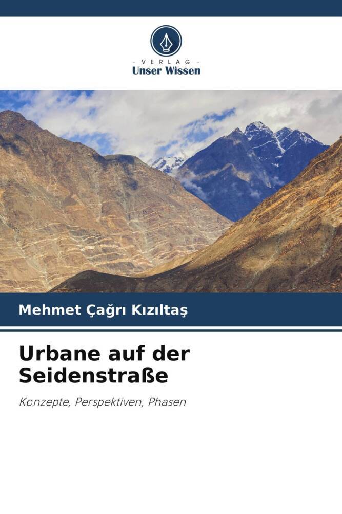 Urbane auf der Seidenstraße