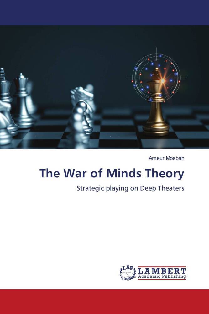 The War of Minds Theory