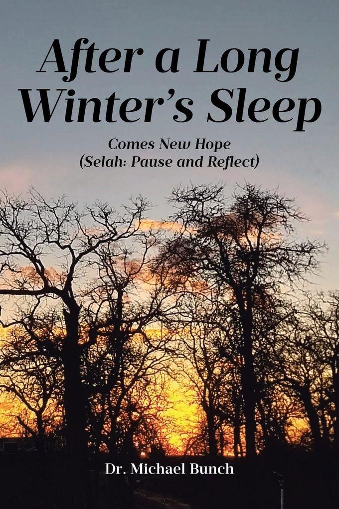 After a Long Winter's Sleep