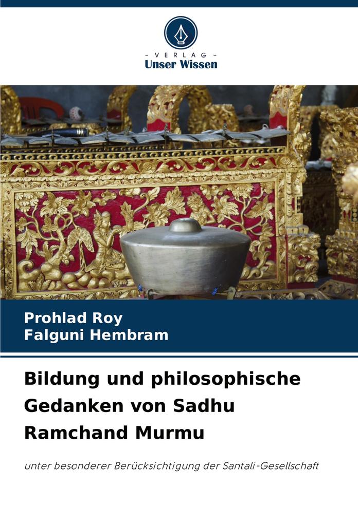 Bildung und philosophische Gedanken von Sadhu Ramchand Murmu