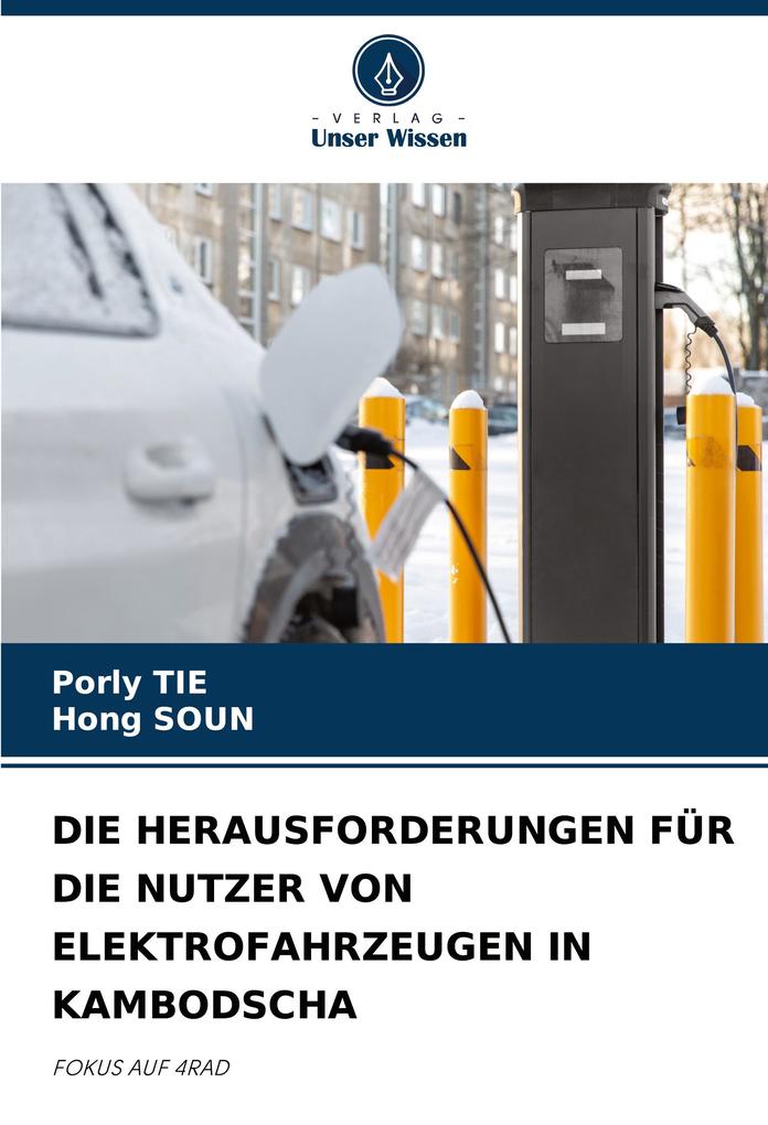DIE HERAUSFORDERUNGEN FÜR DIE NUTZER VON ELEKTROFAHRZEUGEN IN KAMBODSCHA