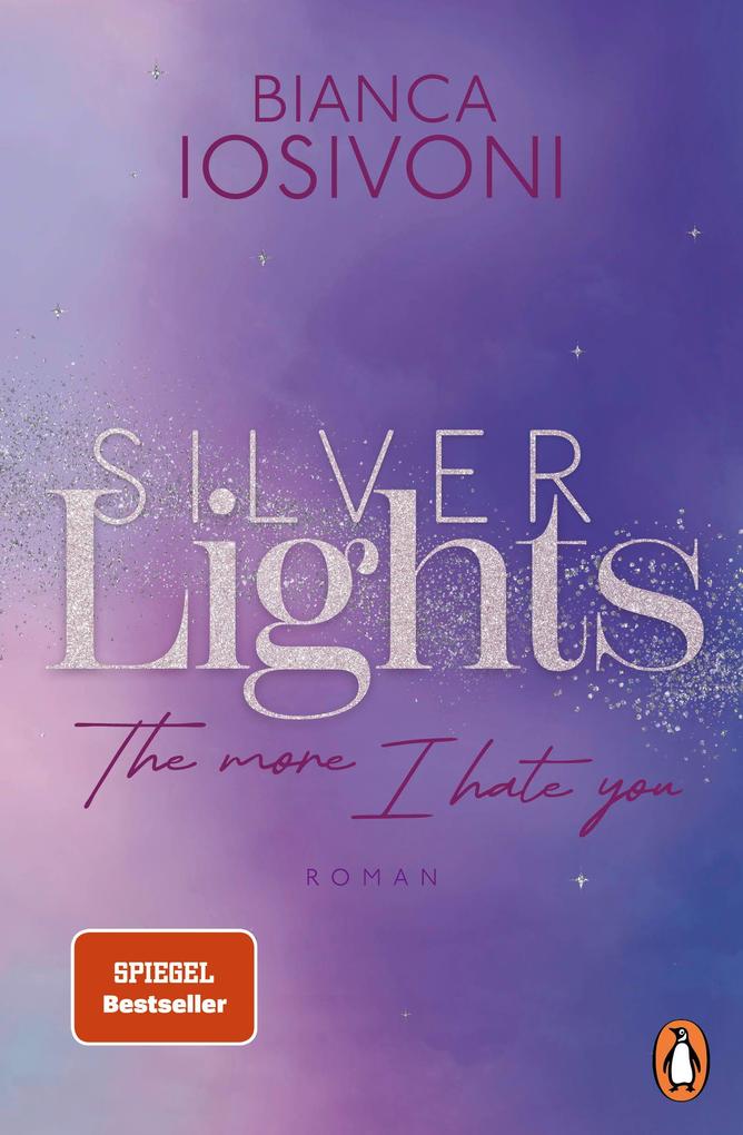 Silver Lights - The more I hate you