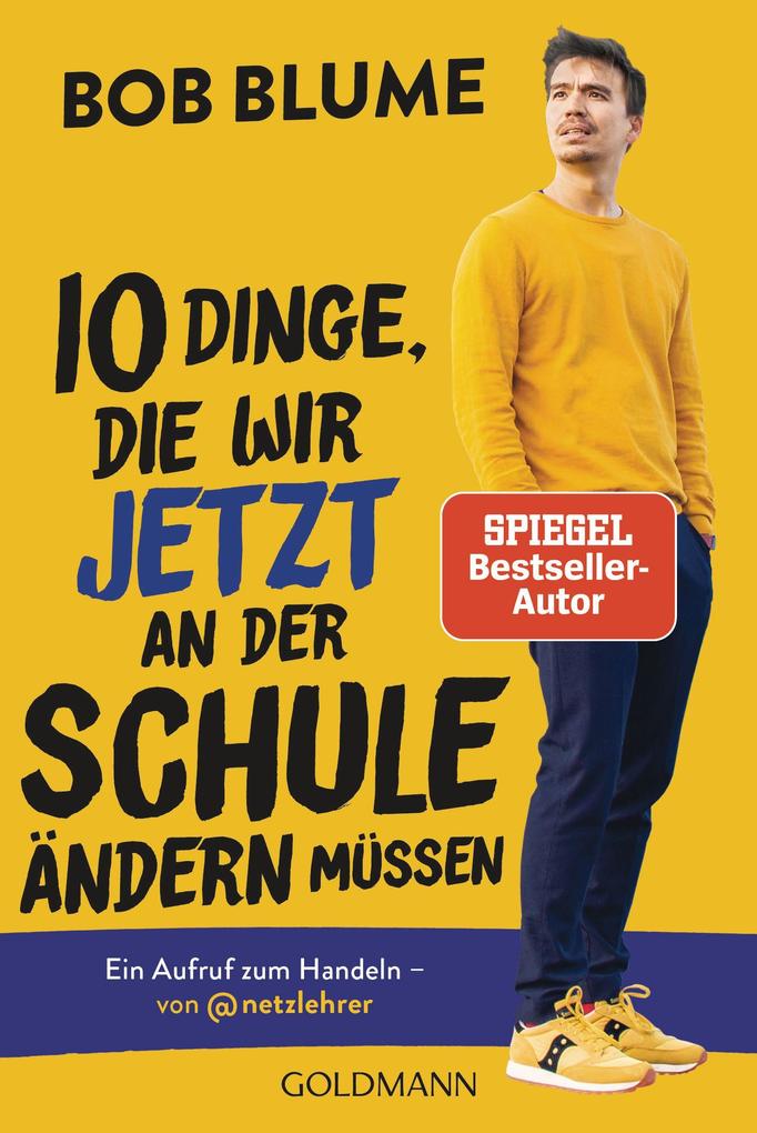 Zehn Dinge die wir jetzt an der Schule ändern müssen