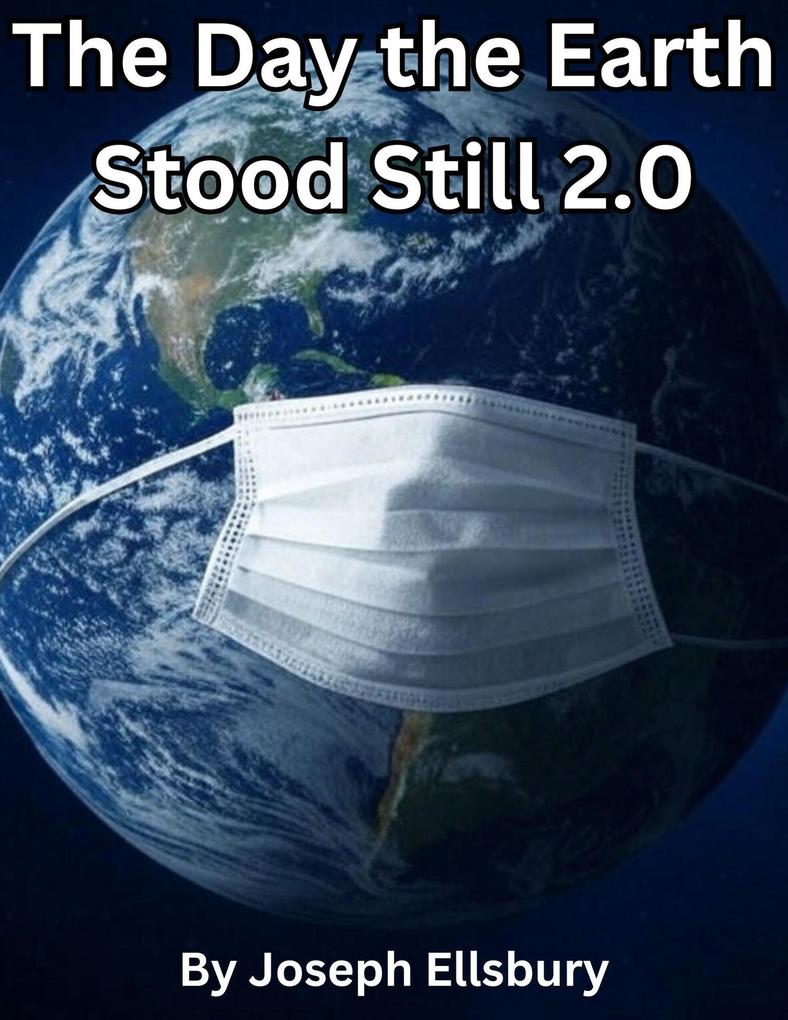 The Day the Earth Stood Still 2.0