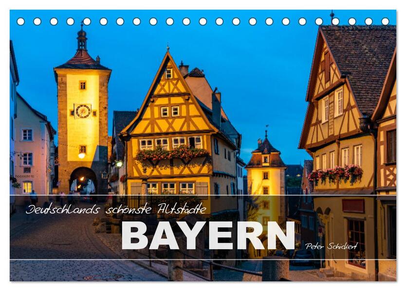 Deutschlands schönste Altstädte - Bayern (Tischkalender 2026 DIN A5 quer) CALVENDO Monatskalender