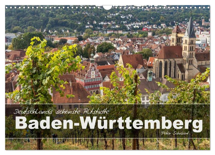 Deutschlands schönste Altstädte - Baden-Württemberg (Wandkalender 2026 DIN A3 quer) CALVENDO Monatskalender