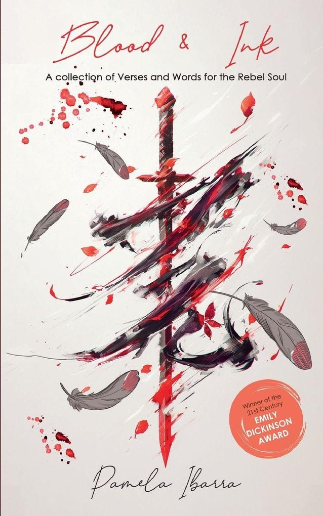 Blood & Ink Verses and Swords For The Rebel Soul