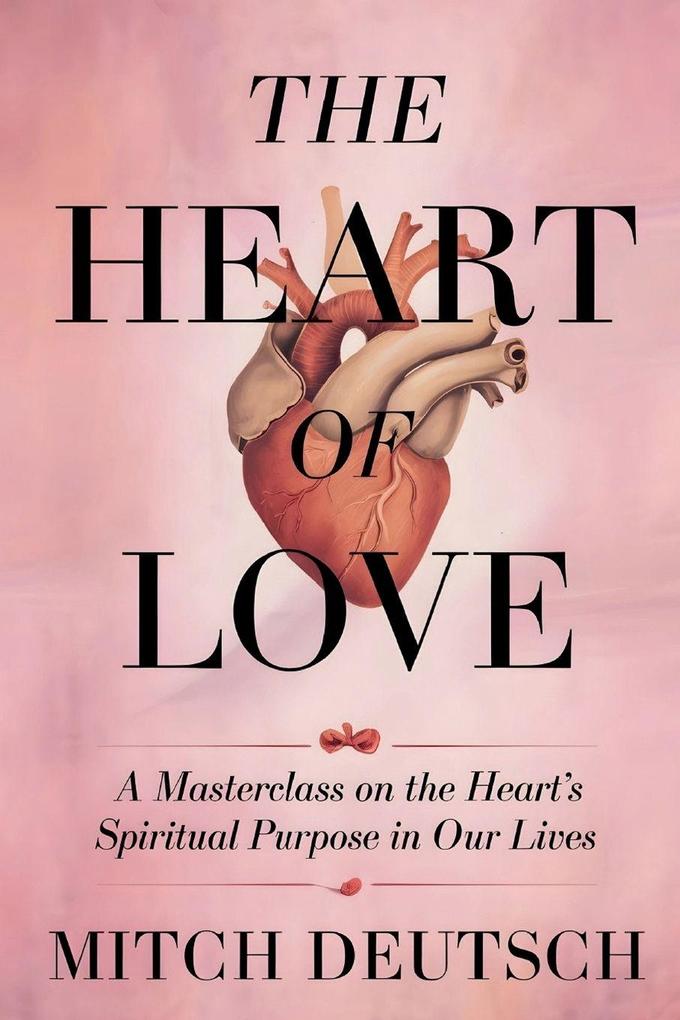THE HEART OF LOVE