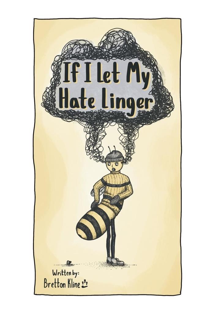 If I Let My Hate Linger