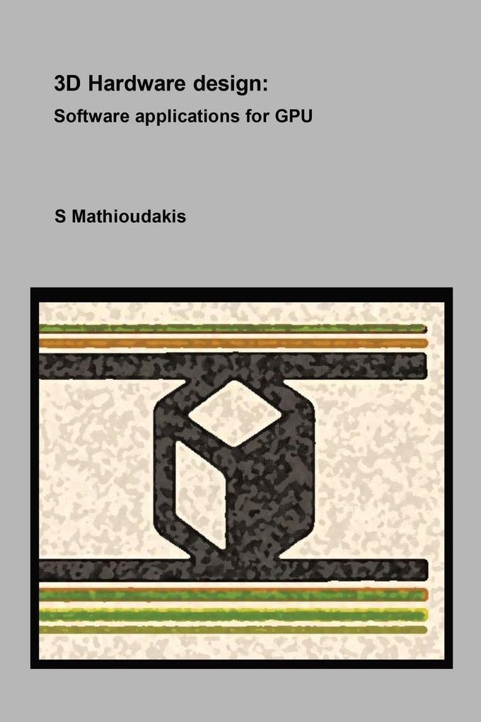3D Hardware design