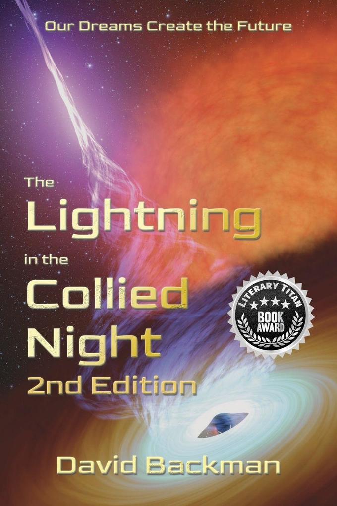 The Lightning in the Collied Night 2nd Edition