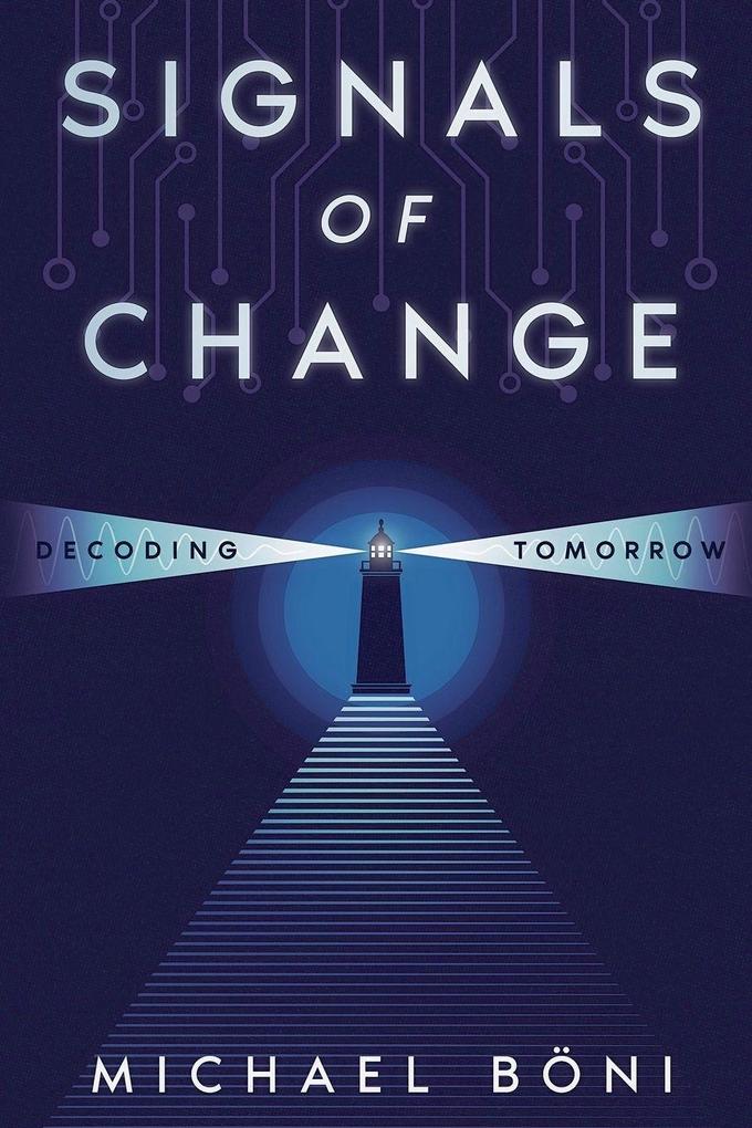Signals of Change