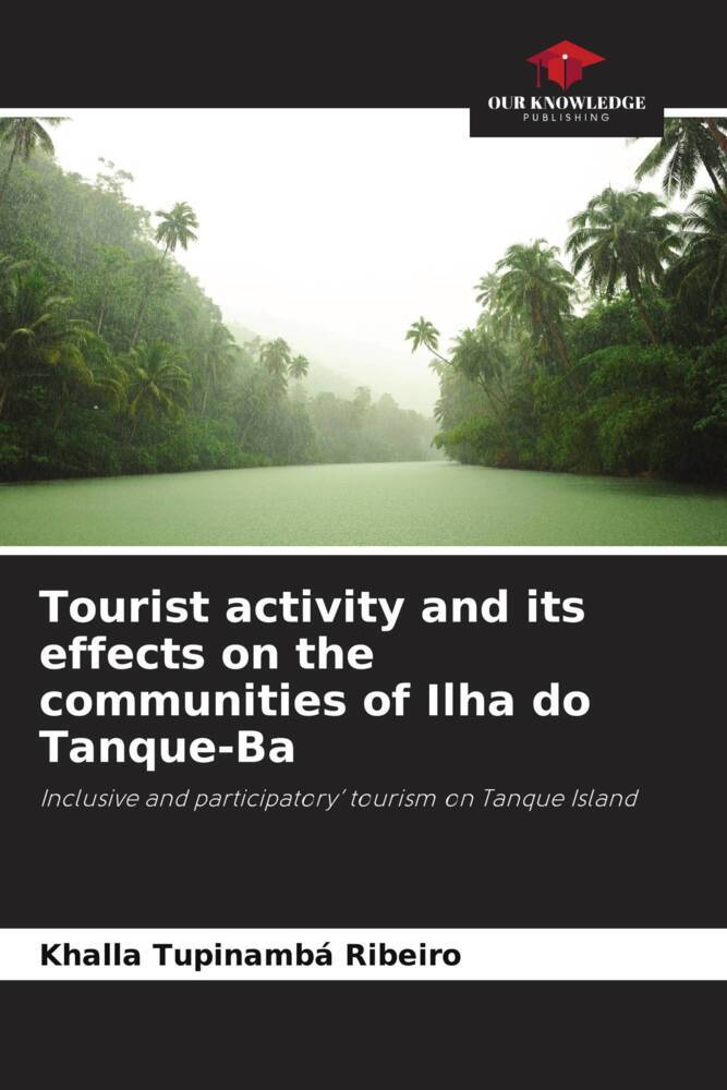 Tourist activity and its effects on the communities of Ilha do Tanque-Ba