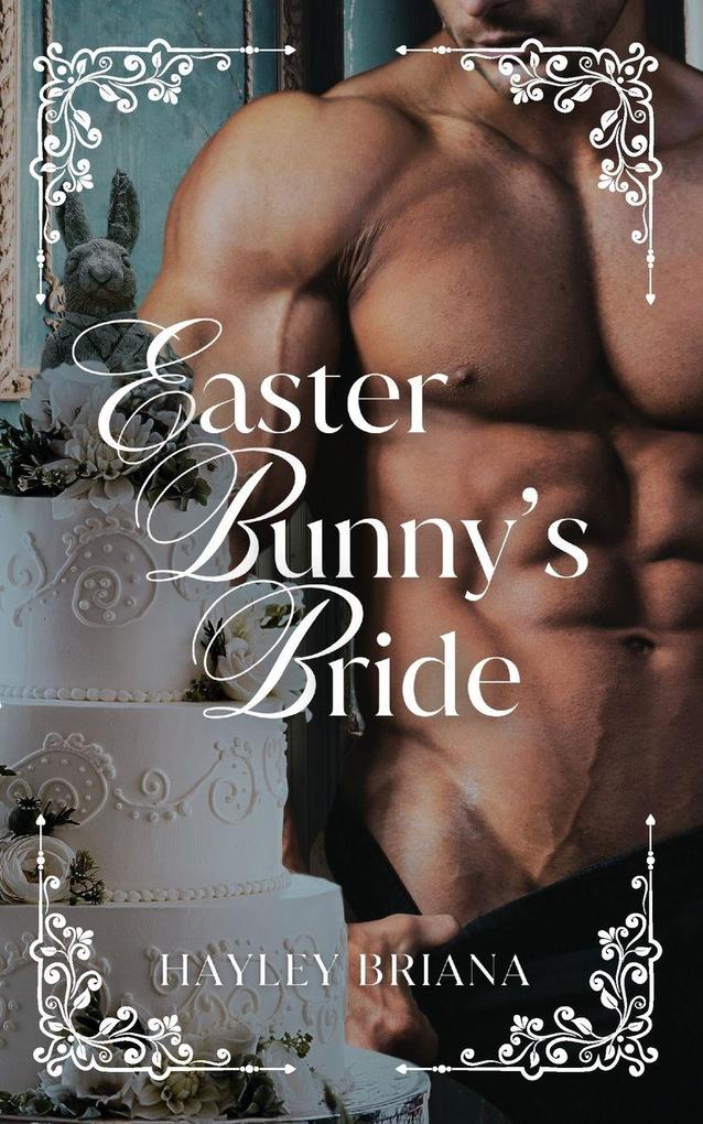 Easter Bunny's Bride