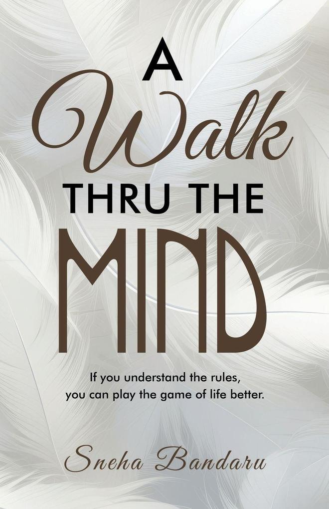 A Walk Thru The Mind