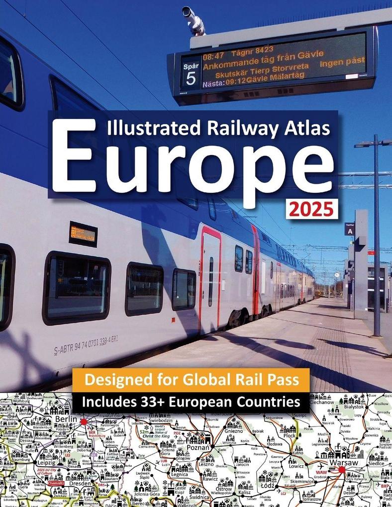 Interrail/Eurail Icon Illustrated Railway Atlas - Global Pass Edition