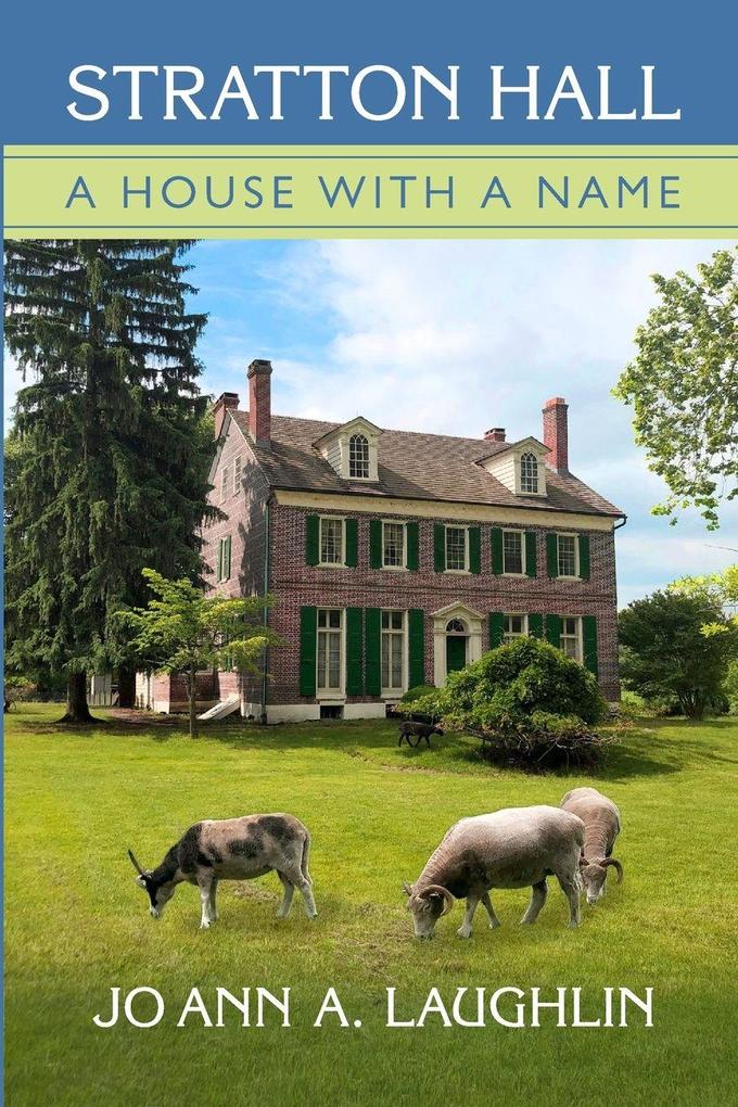 Stratton Hall A House With a Name